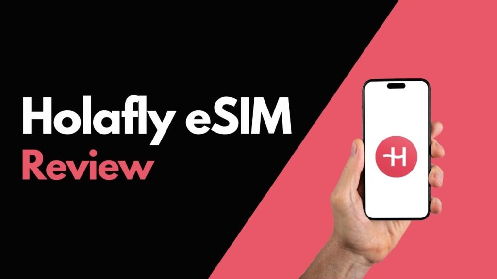 Holafly eSIM Review